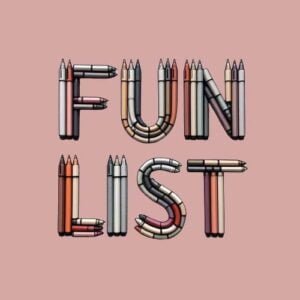 organizing with fun list